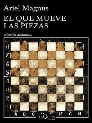 cover image of El que mueve las piezas
